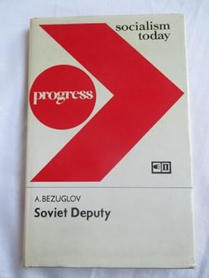 Imagen del vendedor de Soviet Deputy a la venta por Ivan's Book Stall