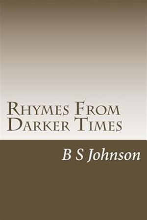 Seller image for Rhymes from Darker Times : Poetry With a Hint of Madness for sale by GreatBookPrices