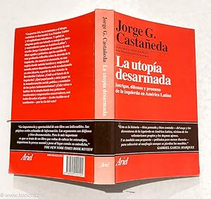Seller image for La utopa desarmada. Intrigas, dilemas y promesa de la izquierda en Amrica Latina for sale by La Social. Galera y Libros