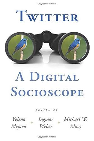 Seller image for Twitter: A Digital Socioscope for sale by WeBuyBooks