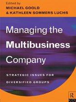 Seller image for Managing the Multi-business Company: Strategic Issues for Diversified Groups for sale by WeBuyBooks