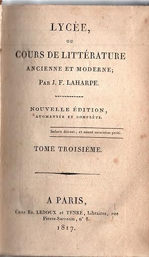 Imagen del vendedor de Lycee,ou cours de litterature ancienne et moderne.Tome troisieme seul a la venta por JP Livres