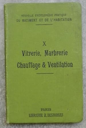 Vitrerie, marbrerie, chauffage & ventilation.