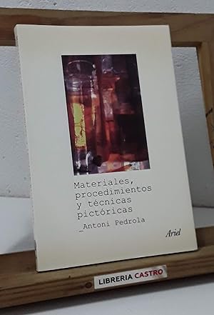 Imagen del vendedor de Materiales, procedimientos y tcnicas pictricas a la venta por Librera Castro