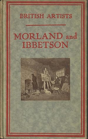 British Artists, Morland and Ibbetson