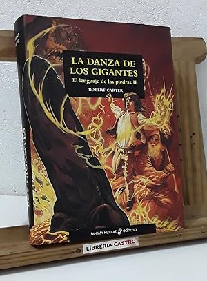Bild des Verkufers fr La danza de los gigantes. El lenguaje de las piedras II zum Verkauf von Librera Castro