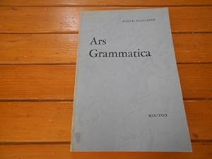 Seller image for Ars grammatica. A bibliographic survey, two essays on the grammar of the latin and italian subjunctive and a note on the ablative absolute. for sale by Librera Camino Bulnes