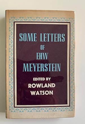 Some Letters of E.H.W.Meyerstein .