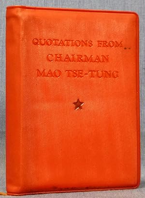 Quotations From Chairman Mae Tse-Tung