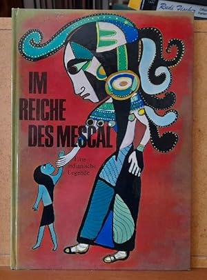 Bild des Verkufers fr Im Reiche des Mescal (Eine indianische Legende) zum Verkauf von ANTIQUARIAT H. EPPLER