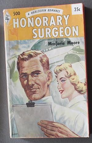 Seller image for Honorary Surgeon (UNSTEADY FLAME ). (#500 in the Vintage Harlequin Series) for sale by Comic World
