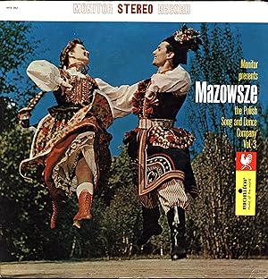 Monitor Presents Mazowsze / The Polish Song and Dance Company Vol. 3 (VINYL FOLK MUSIC LP)