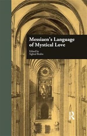 Seller image for Messiaen's Language of Mystical Love for sale by GreatBookPrices