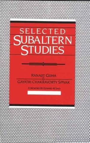 Image du vendeur pour Selected Subaltern Studies mis en vente par GreatBookPrices