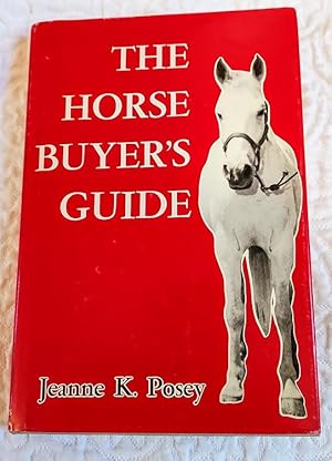 Seller image for THE HORSE BUYER'S GUIDE for sale by Windy Hill Books