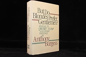 Seller image for But Do Blondes Prefer Gentlemen? Homage to Qwert Yuiop and Other Writings for sale by ShiroBooks