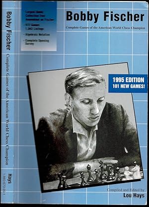 Image du vendeur pour Bobby Fischer: Complete Games of the American World Chess Champion mis en vente par The Book Collector, Inc. ABAA, ILAB