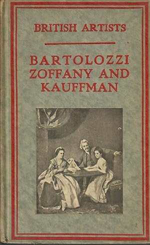 British Artists, Bartolozzi Zoffany and Kauffman