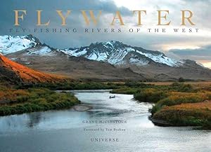 Image du vendeur pour Flywater : Fly-Fishing Rivers of the West mis en vente par GreatBookPrices