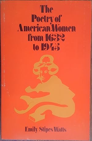Imagen del vendedor de The Poetry of American Women from 1632 to 1945 (Dan Danciger Publication Series) a la venta por The Book House, Inc.  - St. Louis