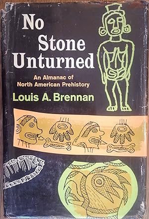 No Stone Unturned: An Almanac of North American Prehistory