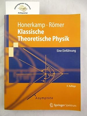 Seller image for Klassische theoretische Physik : eine Einfhrung. Springer-Lehrbuch for sale by Chiemgauer Internet Antiquariat GbR