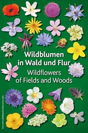 Seller image for Wildblumen in Wald und Flur: Wildflowers of Fields and Woods for sale by Antiquariat Armebooks