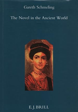 Seller image for The Novel in the Ancient World. Mnemosyne / Supplementum ; 159. for sale by Fundus-Online GbR Borkert Schwarz Zerfa