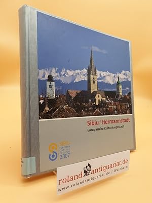 Bild des Verkufers fr Sibiu - Hermannstadt : europische Kulturhauptstadt ; Sibiu - european capital of culture 2007. Martin Eichler, Fotografie ; Martin Rill, Text zum Verkauf von Roland Antiquariat UG haftungsbeschrnkt