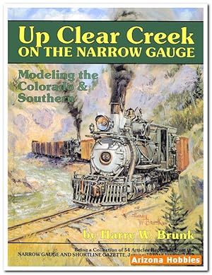 More Up Clear Creek on the Narrow Gauge: Modeling the Colorado & Southern