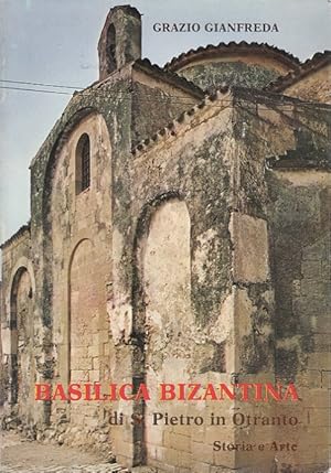 Seller image for Basilica Bizantina di S. Pietro in Otranto (Italiano) for sale by Versandantiquariat Nussbaum