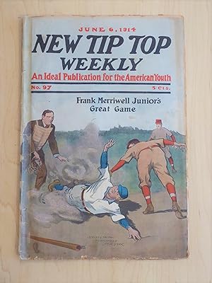 Image du vendeur pour New Tip Top Weekly No. 97 June 6, 1914 Frank Merriwell Junior's Great Game mis en vente par Bradley Ross Books