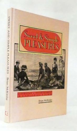 Seller image for Sweet & Simple Pleasures for sale by Adelaide Booksellers