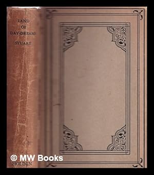 Seller image for Land of Day-Dreams for sale by MW Books Ltd.