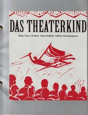 Immagine del venditore per Das Theaterkind : 1938 - 46. [Hrsg.: Neue Ges. fr Literatur e.V. Mit Untersttzung d. Senators fr Kulturelle Angelegenheiten] venduto da Galerie Joy Versandantiquariat  UG (haftungsbeschrnkt)