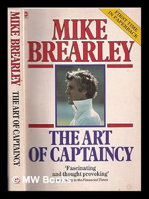 Image du vendeur pour The art of captaincy / Mike Brearley mis en vente par MW Books Ltd.