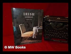 Seller image for Irish Georgian / Herbert Ypma ; photographs by Barbara and Ren Stoeltie for sale by MW Books Ltd.