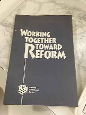 Seller image for Working Together Toward Reform for sale by Exchange Value Books