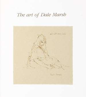 Image du vendeur pour The art of Dale Marsh (with original drawing) mis en vente par Douglas Stewart Fine Books