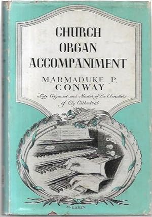 Image du vendeur pour Church Organ Accompaniment. With a foreword by H. Goss Custard. mis en vente par City Basement Books