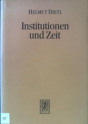 Bild des Verkufers fr Institutionen und Zeit. Die Einheit der Gesellschaftswissenschaften ; Bd. 79 zum Verkauf von books4less (Versandantiquariat Petra Gros GmbH & Co. KG)