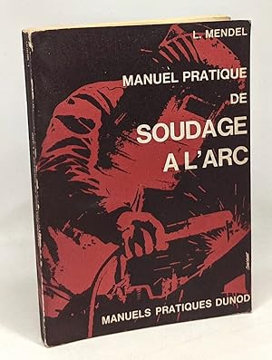 Seller image for Manuel pratique de soudage  l'arc - 5e dition for sale by crealivres