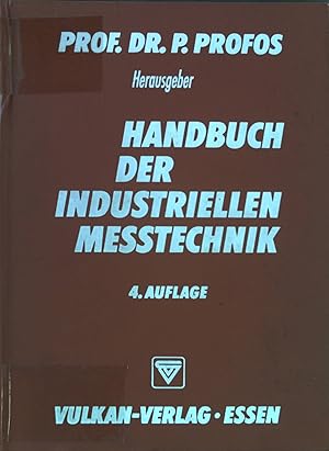Seller image for Handbuch der industriellen Messtechnik. for sale by books4less (Versandantiquariat Petra Gros GmbH & Co. KG)