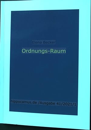 Image du vendeur pour Ordnungs-Raum. Hippocamus.de /Ausgabe 41/2021/1. mis en vente par books4less (Versandantiquariat Petra Gros GmbH & Co. KG)