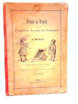 Seller image for Petit a Petit ou Premieres Lecons de Francais for sale by World of Rare Books