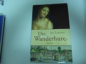 Image du vendeur pour Die Wanderhure. Roman. Hardcover mit Schutzumschlag mis en vente par Deichkieker Bcherkiste