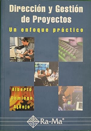 Seller image for Direccin y gestin de proyectos un enfoque prctico for sale by Librera Alonso Quijano