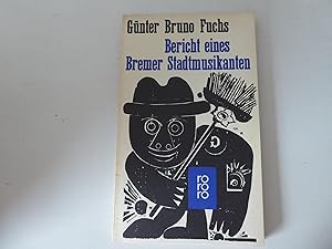 Image du vendeur pour Bericht eines Bremer Stadtmusikanten. Roman. TB mis en vente par Deichkieker Bcherkiste