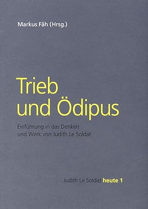 Seller image for Trieb und dipus for sale by moluna