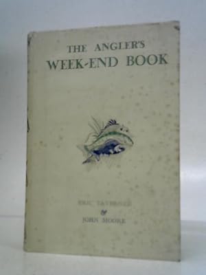 Image du vendeur pour The Angler's Week-End Book mis en vente par World of Rare Books